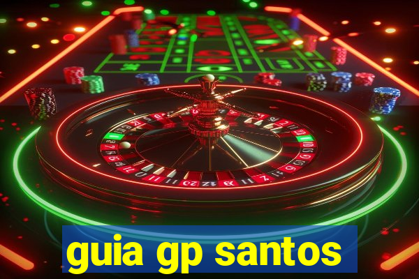 guia gp santos